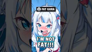 Chat calls Gura fat after learning this fact about hershorts vtuber hololive [upl. by Ahoufe]