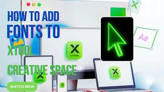 How to add fonts to XTool Creative Space [upl. by Jonathan]