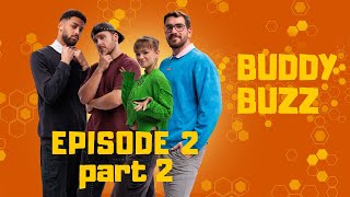 Buddy Buzz  Episode 2 PART 2 Blast from the past Spartacus Strikes Again  Pilot [upl. by Eaneg]