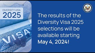 Diversity Visa DV 2025 Lottery Entrant Status Check Starts Soon [upl. by Etnohs]