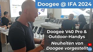 Doogee  IFA 2024 V40 Pro und viele weitere OutdoorHandys [upl. by Euv]