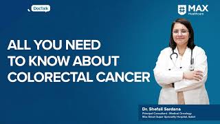 Colorectal Cancer Symptoms and Screening │ Dr Shefali Sardana │ Max Smart Hospital Saket [upl. by Sladen]