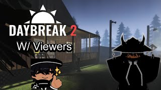 Daybreak 2 and Other Roblox Games [upl. by Nolie]