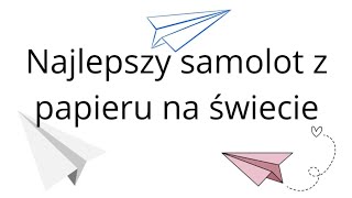 Najlepszy samolot✈️ z papieru🗒 na świecie DIY [upl. by Frech]