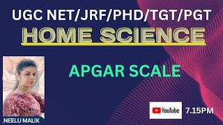 UGC NETJRFPHD HOME SCIENCE APGAR SCALEHOME SCIENCE KI PATHSALA BY NEELU MAM [upl. by Vinaya]