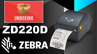 Impresora de Etiquetas Zebra ZD220 Termica Directa Unboxing Zebra ZD220 [upl. by Bailar]