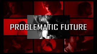 PROBLEMATIC FUTURE  Bo Burnhams INSIDE Mashup Problematic x The Future [upl. by Mozza]