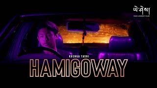 HAMIGOWAY by kuengaaa Official Music Video ཧ་མི་གོ་བས། [upl. by Phillips502]