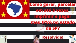 IPVA 2022 Como imprimir e onde pagar esse tributo [upl. by Ardnekal595]