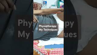 Physiotherapy My Techniques [upl. by Leund836]