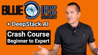 Blue Iris  Deepstack BUILT IN Full Walk Through  Go from beginner to expert in one video [upl. by Watters791]