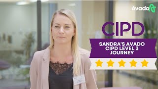 Transform Your HR Career Sandras Avado CIPD Level 3 Journey [upl. by Kcirederf852]