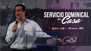 Servicio Dominical  9 Mayo  10 am [upl. by Petite345]