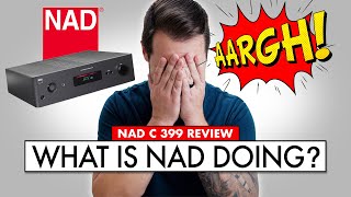 NAD Keeps Making the SAME AMP NAD C 399 Review [upl. by Naitsirk302]