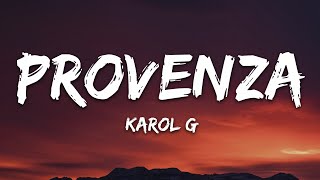 KAROL G  PROVENZA LetraLyrics [upl. by Enaerb]