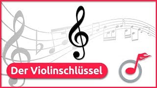 Der Violinschlüssel im Notensystem [upl. by Friederike761]