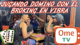 EN VIBRA Jugando domino Y consiguiendo en OME TV TEAM BROKING [upl. by Pasia47]