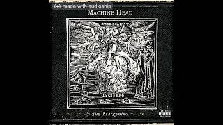 Machine Head  Clenching The Fists Of Dissent Album Version [upl. by Zanze786]