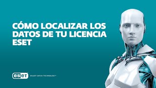 Cómo localizar los datos de tu licencia de ESET [upl. by Esch]