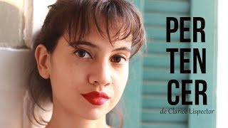 Pertencer trecho  Clarice Lispector  por Valéria Lima [upl. by Erdnoed]