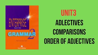 UNIT 3  ADJECTIVE  ORDER OF ADJECTIVE  COMPARISON [upl. by Eittam418]