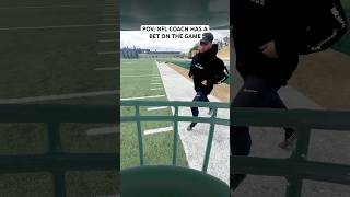 POV NFL COACH BETS ON THE GAME nfl funny shorts [upl. by Strader162]