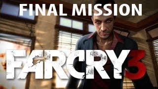 Far Cry 3  Final Mission and Boss Battle with Hoyt SPOILERS [upl. by Hein]