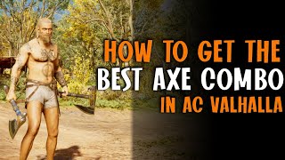 The BEST Axe combo amp How to Get it In Assassins Creed Valhalla Quick amp easy Guide [upl. by Devine]