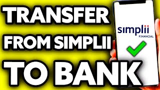 How To Transfer Money from Simplii to Another Bank 2024 [upl. by Anetsirk893]