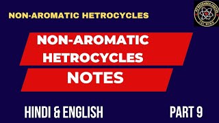 Non aromatic heterocycles notes msc final year [upl. by Enilekcaj610]