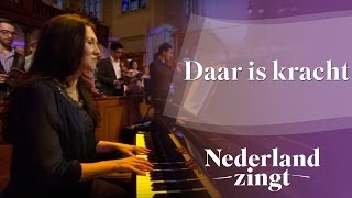 Nederland Zingt Daar is kracht [upl. by Latsirhc49]