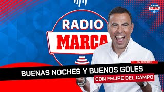 🥳 ESPECIAL EL DÍA DESPUÉS I Buenas Noches y Buenos Goles I Radio MARCA [upl. by Socrates662]