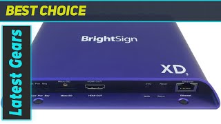 BrightSign XD233 4K Advanced HTML5 Media Player Review [upl. by Ottie]