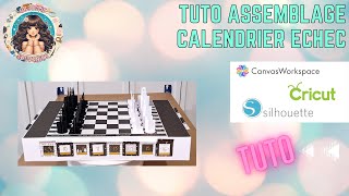 TUTO MONTAGE CALENDRIER ECHIQUIER [upl. by Annez378]