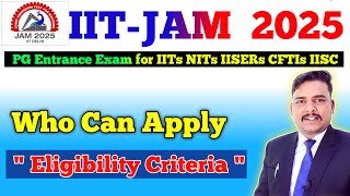 IIT JAM 2025 Eligibility Criteria  IIT JAM 2025 Registration Form iitjam2025 [upl. by Farro434]