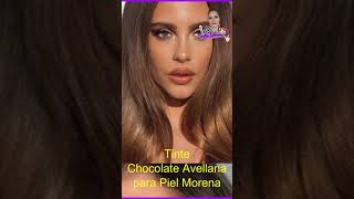 Tinte para PIEL MORENA Chocolate Avellana para PIEL MORENA tintes shorts [upl. by Lenci]