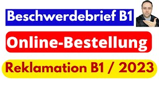 Beschwerdebrief B1 Reklamation  Online Bestellung  B1 Briefe  Telc DTZ Prüfung 2023 [upl. by Calan]