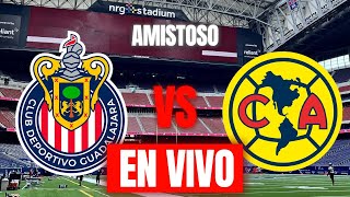 CHIVAS VS AMERICA EN VIVO PARTIDO AMISTOSO FECHA FIFA  CHIVAS VS AMERICA EN VIVO [upl. by Cohlier660]