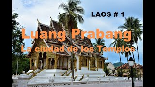 LUANG PRABANG Laos Los templos mas bonitos están en Luang Prabang Que hacer en Luang Prabang [upl. by Howes967]