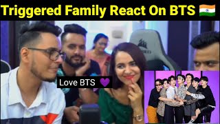 Triggered Family Mentioned BTS 🇮🇳  Triggered Family Shocking Reaction On BTS [upl. by Segal278]