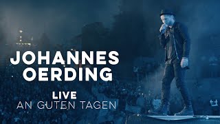 Johannes Oerding  An guten Tagen Live am Kalkberg [upl. by Vincelette]