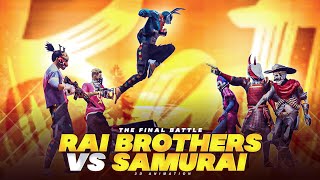 RAI BROTHERS VS SAMURAI👹PART 3  FREE FIRE 3D ANIMATION STORY RaiStar 🔥ToxicRai9 ⚡️ [upl. by Enitsyrk]