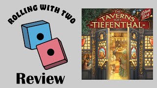 Rolling With Reviews The Taverns of Tiefenthal [upl. by Steffi166]