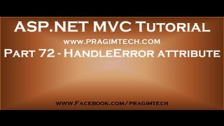 Part 72 HandleError attribute in mvc [upl. by Anehsak]