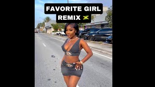 Favorite Girl Remix [upl. by Gader]