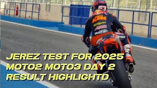 Jerez test moto3 and moto2 2025 rider and team results highlights day 2 ONcu and Rueda on top [upl. by Adnilam701]