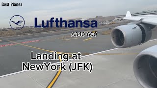 Stunning Lufthansa A340600 landing at NewYork JFK airport [upl. by Thurstan]