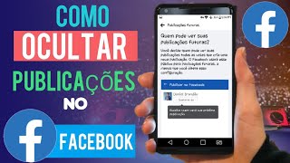 Como ocultar minhas publicações do Facebook [upl. by Fenton]