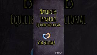 Nutrientes Esenciales Equilibrio Nutricional nutricion vidasaludable alimentacionsaludable salud [upl. by Gabe]