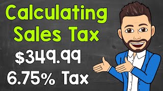 How to Calculate Sales Tax  Math with Mr J [upl. by Keegan112]